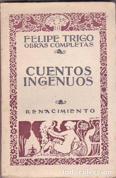 Libros: Cuentos ingenuos - TRIGO, Felipe - Foto 1