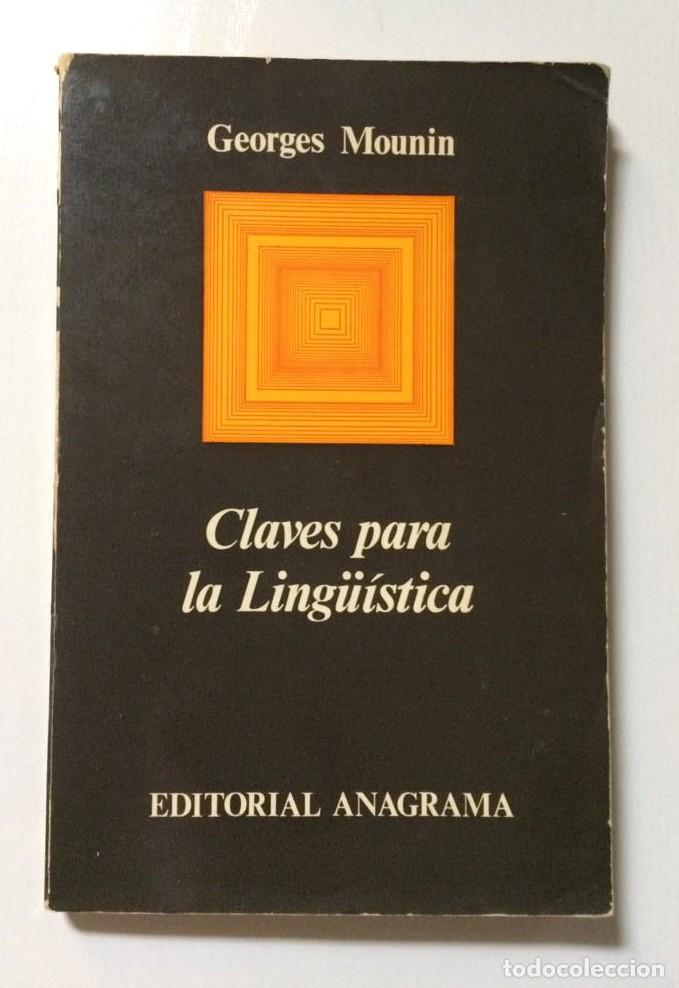 Libros: CLAVES PARA LA LING&Uuml;&Iacute;STICA. GEORGES MOUNIN. - Foto 1