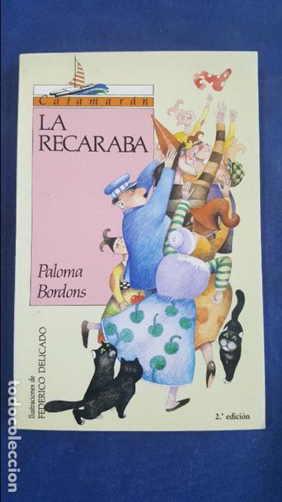 Libros: LA RECARABA | PALOMA BARDONS - Foto 1