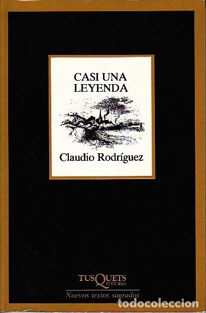 Libros: CASI UNA LEYENDA. - Rrodriguez, Claudio. - Foto 1
