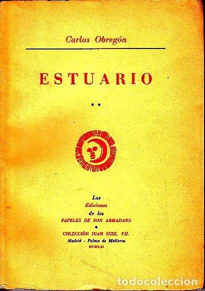 Libros: ESTUARIO. - OBREG&Oacute;N, Carlos. - Foto 1