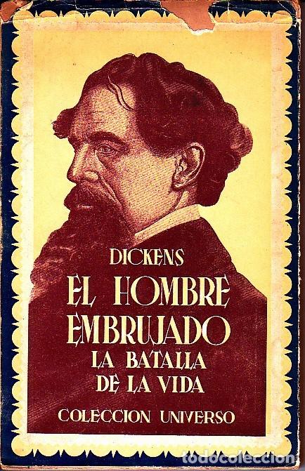 Libros: EL HOMBRE EMBRUJADO. LA BATALLA DE LA VIDA. - DICKENS, C. - Foto 1
