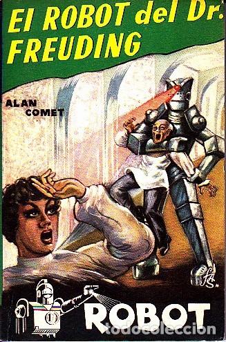 Libros: EL ROBOT DEL DR. FREUDING. - COMET, Alan. - Foto 1