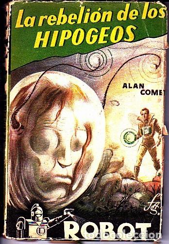 Libros: LA REBELI&Oacute;N DE LOS HIPOGEOS. - COMET, Alan. - Foto 1
