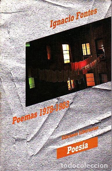 Libros: POEMAS (1978-1983). - FONTES, Ignacio. - Foto 1