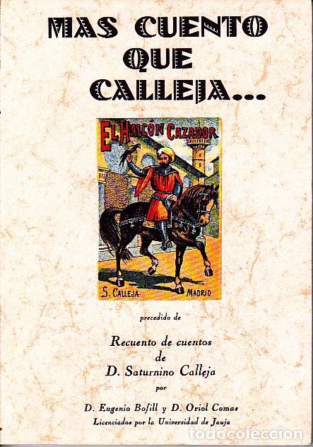 Libros: M&Aacute;S CUENTO QUE CALLEJA... PRECEDIDO DE RECUENTO DE CUENTOS DE D. SATURNINO CALLEJA. - BOFILL, Eugeni