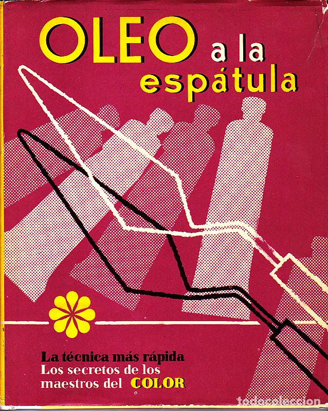 Libros: OLEO A LA ESP&Aacute;TULA. - BALI SANDERS, J. - Foto 1
