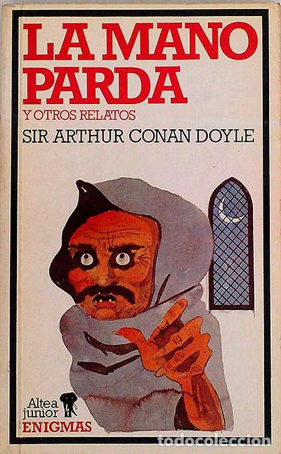 Libros: La mano parda y otros relatos - Sir Arthur Conan Doyle - Foto 1