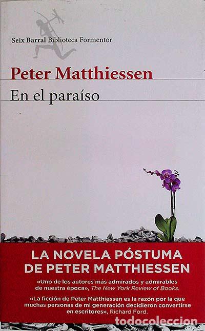 Libros: En el para&iacute;so - Peter Matthiessen - Foto 1