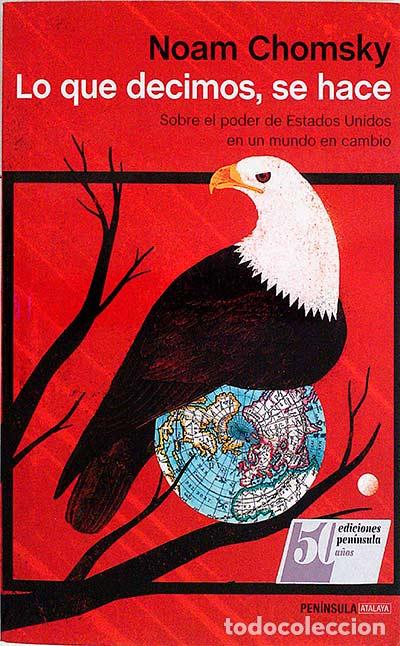 Libros: Lo que decimos, se hace - Noam Chomsky - Foto 1