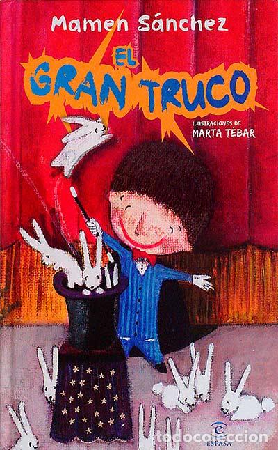 Libros: El gran truco - Mamen S&aacute;nchez - Foto 1
