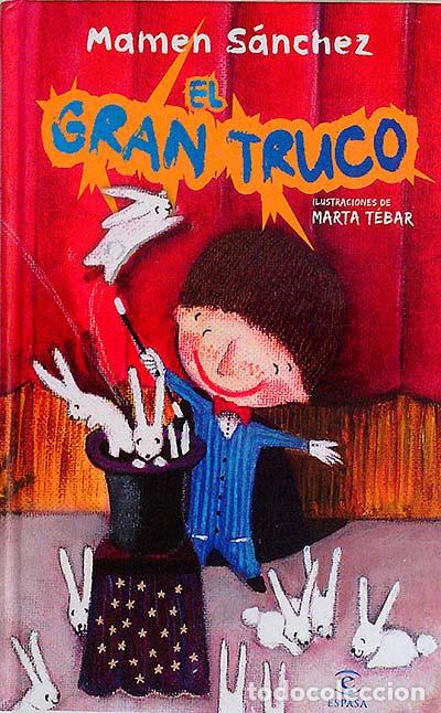 Libros: El gran truco - Mamen S&aacute;nchez - Foto 1