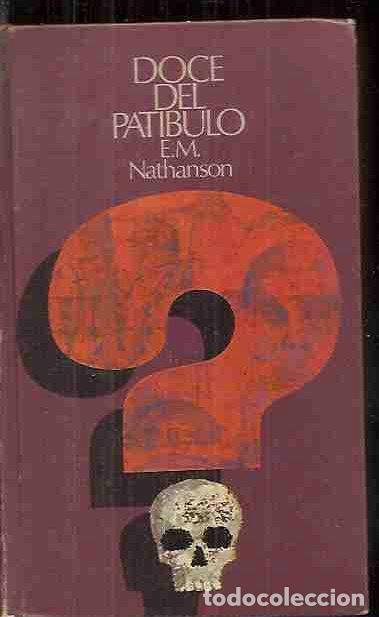 Libros: DOCE DEL PAT&Iacute;BULO - NATHANSON, E.M. - Foto 1