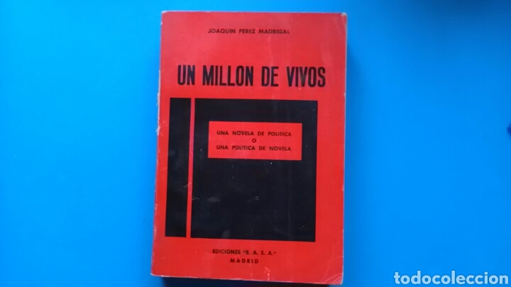 Libros: UN MILLON DE VIVOS .Joaqu&iacute;n P&eacute;rez Madrigal Ed E.A.S.A. - Foto 1