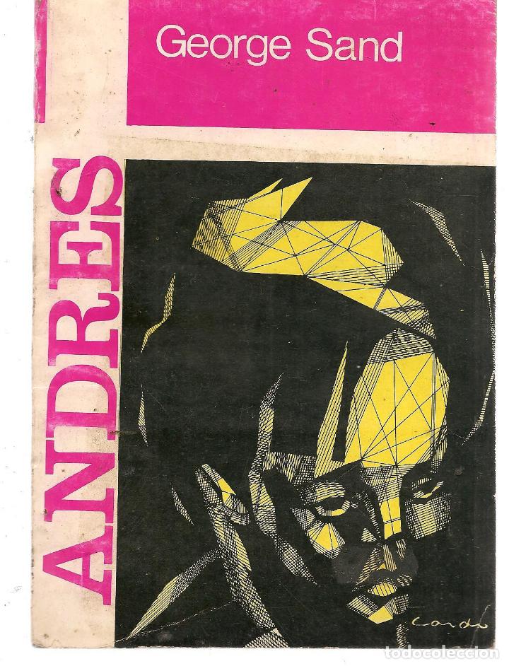 Libros: ANDR&Eacute;S. GEORGE SAND. ARGENTINA 1979. (P/D73) - Foto 1