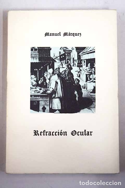 Libros: Refracci&oacute;n ocular: M&aacute;rquez, Manuel.- M&aacute;rquez, Manuel - Foto 1