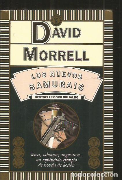 Libros: NUEVOS SAMURAIS - LOS - MORRELL, DAVID - Foto 1