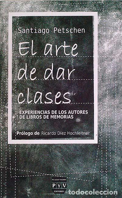 Libros: El arte de dar clases - Petschen, Santiago - Foto 1