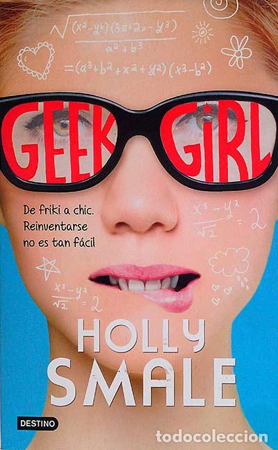 Libros: Geek Girl - Smale, Holly - Foto 1