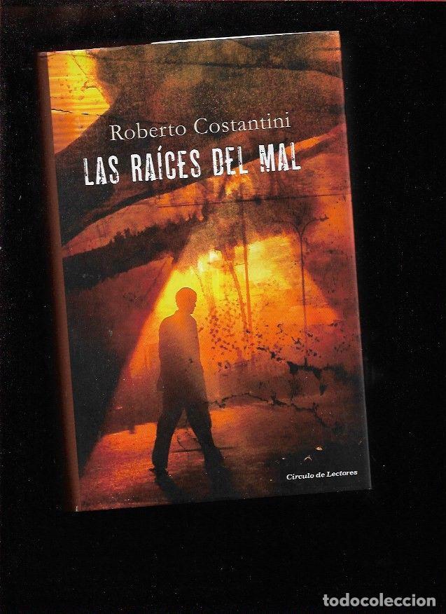 Libros: RAICES DEL MAL - LAS - COSTANTINI, ROBERTO - Foto 2