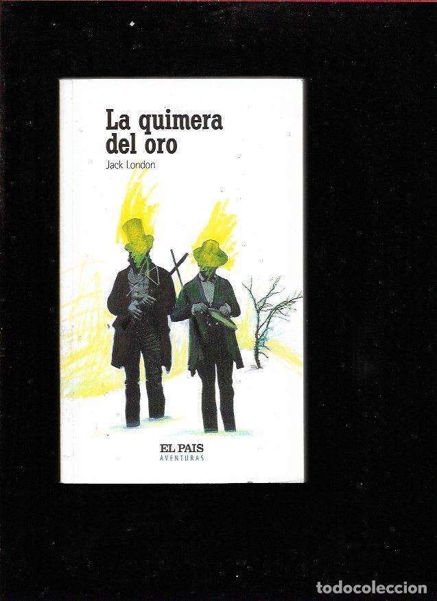 Libros: QUIMERA DEL ORO - LA - LONDON, JACK - Foto 1