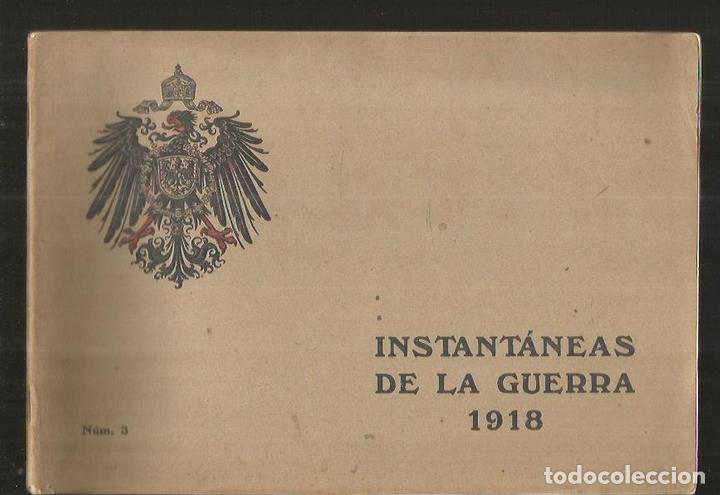 Libros: INSTANTANEAS DE LA GUERRA 1918. NUMERO 3 - VARIOS - Foto 1