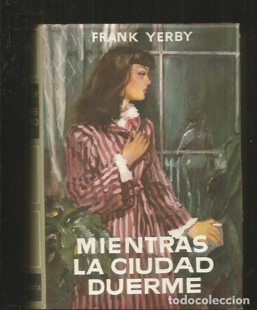 Libros: MIENTRAS LA CIUDAD DUERME - YERBY, FRANK - Foto 1