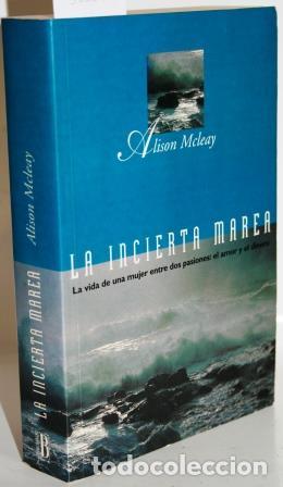 Libros: LA INCIERTA MAREA - MCLEAY, Alison - Foto 1