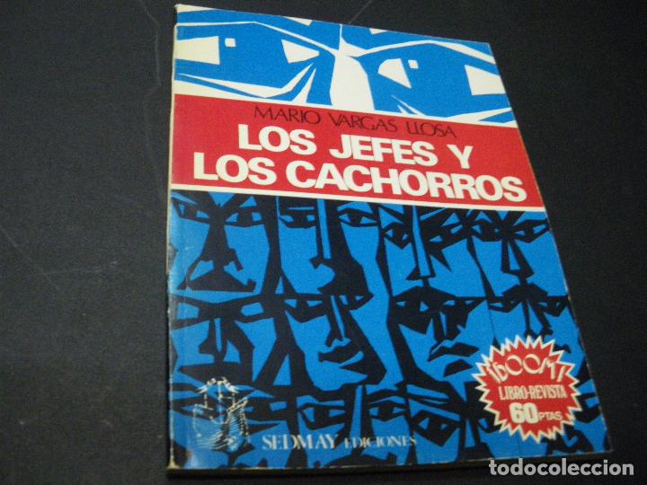 Libros: LOS JEFES Y LOS CACHORROS (1&ordf; edici&oacute;n) - Mario Vargas Llosa - Foto 1