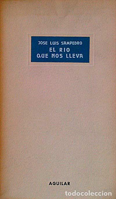 Libros: El r&iacute;o que nos lleva - Jose Luis Sampedro - Foto 1