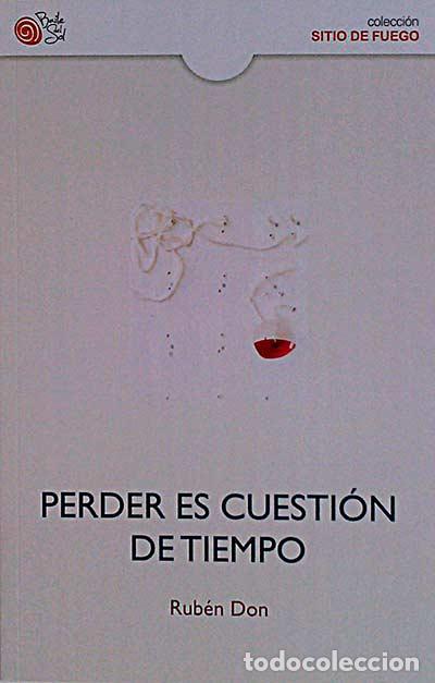 Libros: Perder es cuesti&oacute;n de tiempo - Rub&eacute;n Don - Foto 1