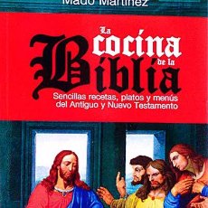 Libri di seconda mano: LA COCINA DE LA BIBLIA - MADO MARTÍNEZ. Lote 99333011