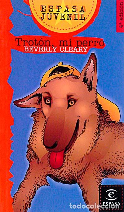 Libros: Trot&oacute;n, mi perro - Beverly Cleary - Foto 1
