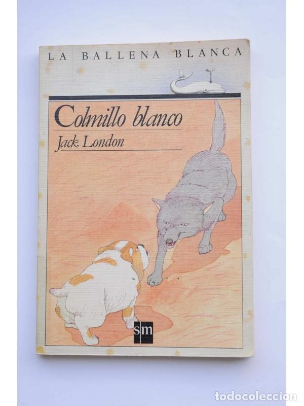 Libros: Colmillo blanco - LONDON, Jack - Foto 1
