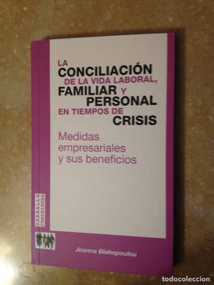 Libros: La conciliaci&oacute;n de la vida laboral, familiar y personal en tiempos de crisis (Joanna Blahopoulou)