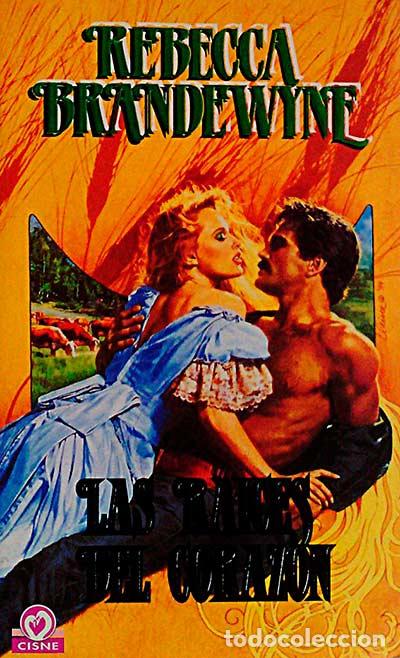 Libros: Las ra&iacute;ces del coraz&oacute;n - Rebecca Brandewyne - Foto 1