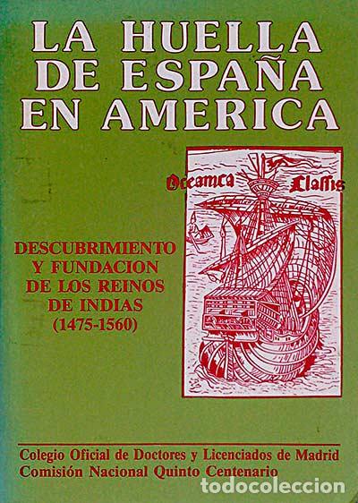 Libros: La huella de Espa&ntilde;a en Am&eacute;rica - VVAA - Foto 1