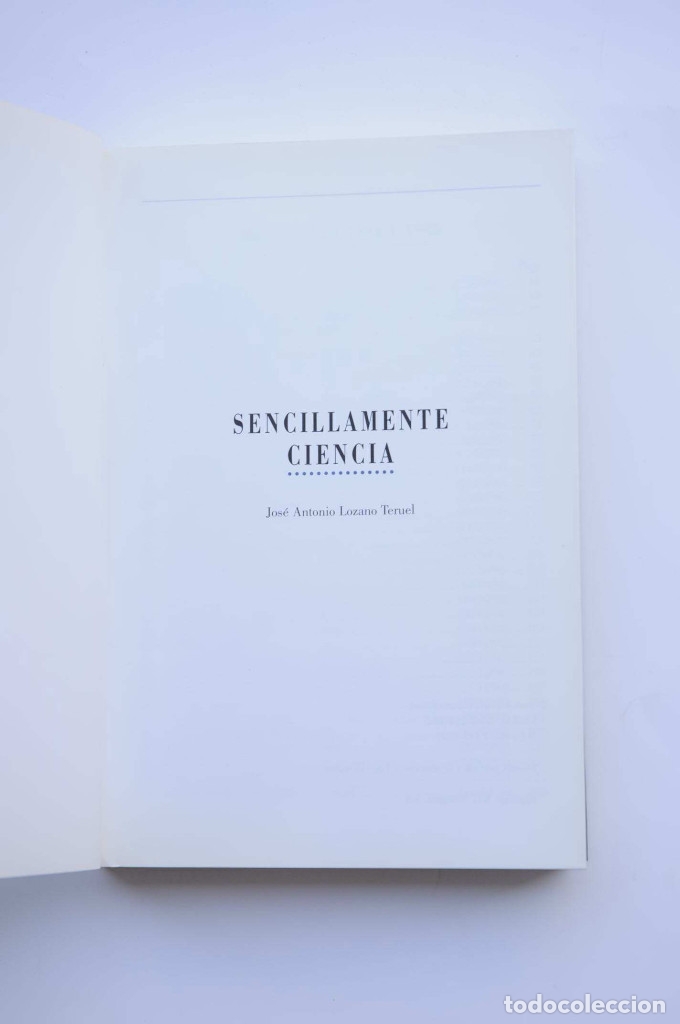 Libros: Sencillamente Ciencia - LOZANO TERUEL, Jos&eacute; A. - Foto 2