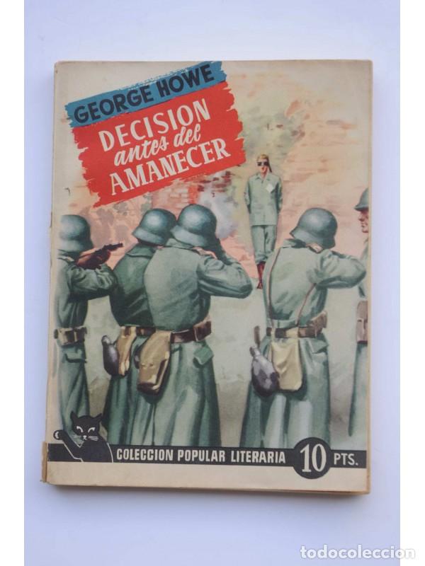 Libros: Decisi&oacute;n antes del amanecer - HOWE, George - Foto 1