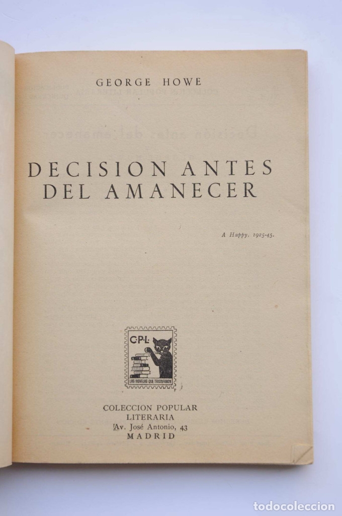 Libros: Decisi&oacute;n antes del amanecer - HOWE, George - Foto 2