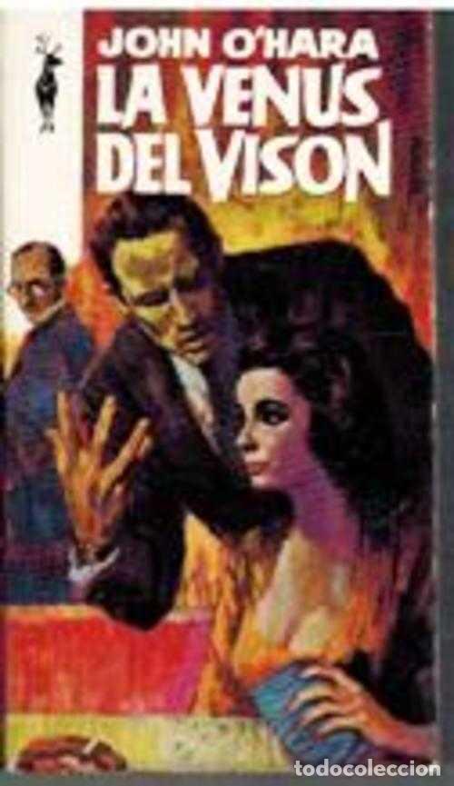 Libros: LA VENUS DEL VISON - JOHN O HARA - Foto 1