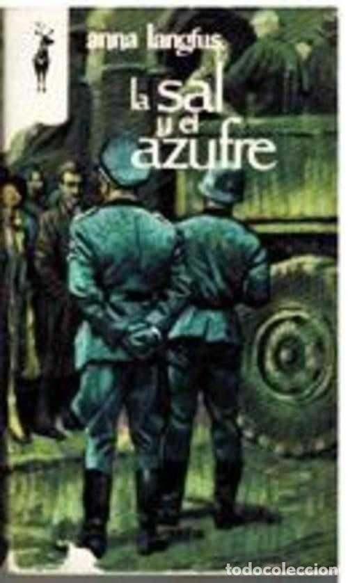 Libros: LA SAL Y EL AZUFRE - ANNA LANGFUS - Foto 1