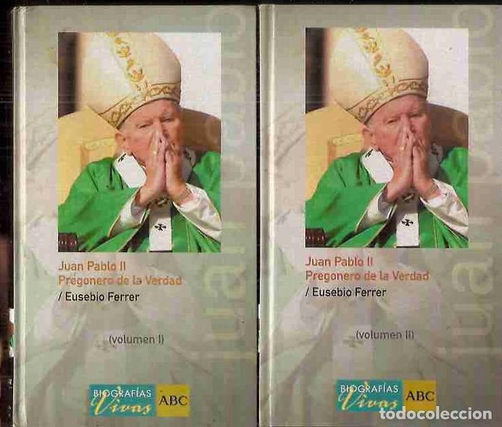Libros: JUAN PABLO II. PREGONERO DE LA VERDAD (2 TOMOS) - FERRER, EUSEBIO - Foto 1
