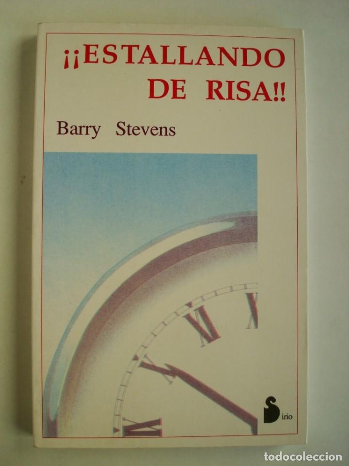 Libros: &iexcl;&iexcl; Estallando de risa !! (Barry Stevens) (OFERTA 3X2 ll&eacute;vate 3 paga 2) - Foto 2