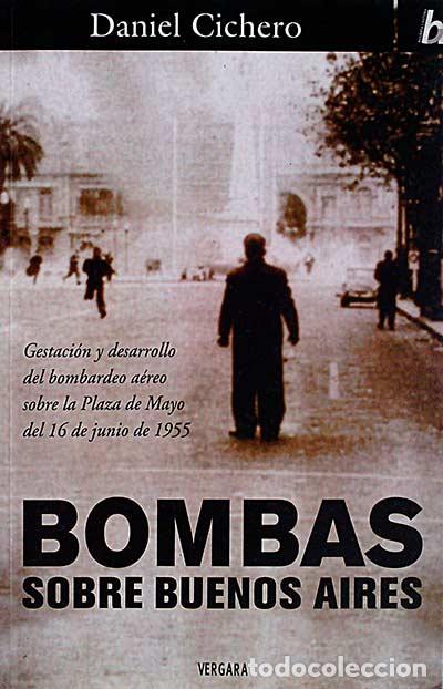 Libros: Bombas sobre Buenos Aires - Daniel Cichero - Foto 1