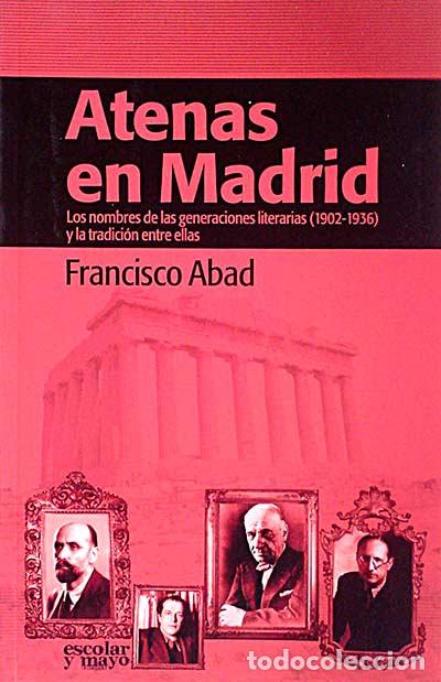 Libros: Atenas en Madrid - Francisco Abad Alegr&iacute;a - Foto 1
