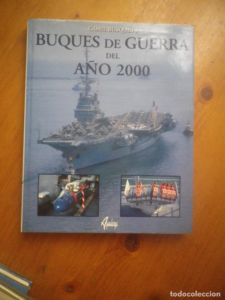 Libros: BUQUES DE GUERRA DEL A&Ntilde;O 2000 AGUALARGA EDITORES - Foto 1