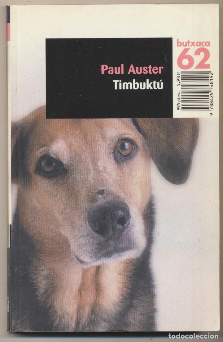 Libros: Paul Auster. Timbukt&uacute;. 1&ordf; Edici&oacute; 2001 - Foto 1