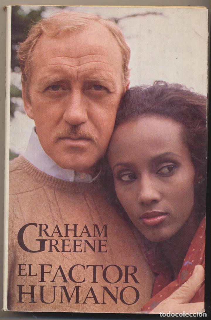 Libros: Graham Greene. El Factor Humano. Argos Vergara 1980 - Foto 1
