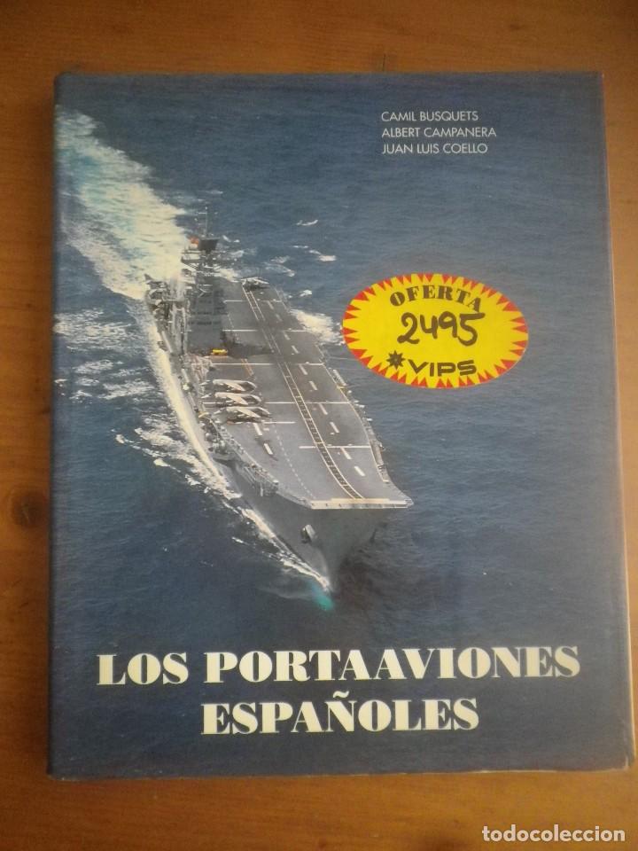 Libros: LOS PORTAAVIONES ESPA&Ntilde;OLES - Foto 1